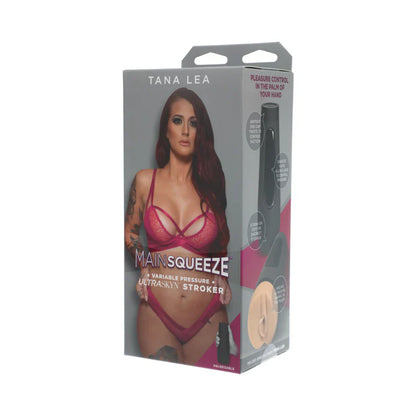 Main Squeeze Tana Lea Pussy Stroker